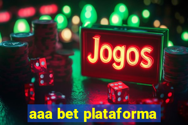 aaa bet plataforma